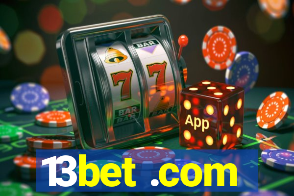 13bet .com